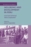 Wellbeing and Development in Peru: Local and Universal Views Confronted 1349375675 Book Cover