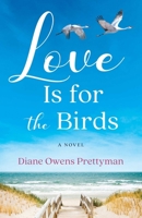 Love Is for the Birds 1647427800 Book Cover
