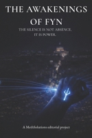 The Awakenings of Fyn: A Novel of Resonance and Distributed Power B0GSMY6M4H Book Cover