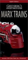 Greenberg's Guides Marx Trains: Pocket Price Guide (Greenberg's Pocket Price Guide, Marx Trains) 0897785126 Book Cover