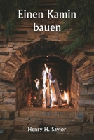 Einen Kamin bauen (German Edition) 9359257516 Book Cover