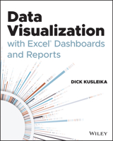 Data Visualization with Excel Dashboards and Reports 1119698723 Book Cover