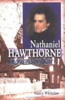 Nathaniel Hawthorne: American Storyteller (World Writers) 1883846161 Book Cover