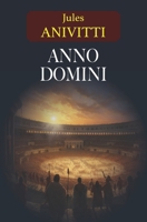 Anno Domini (Octopus) (Italian Edition) B0FHPR64NT Book Cover