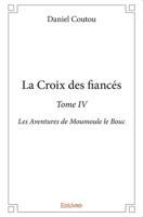 La Croix des fiancés - Tome IV (French Edition) 2414383356 Book Cover