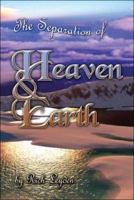 The Separation of Heaven and Earth 1424196868 Book Cover