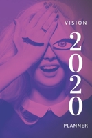 2020 VISION PLANNER: calendar, daily, weekly, monthly notes, daily, to-do, goals, tracker & organizer notebook. 6x9, 100 pages 1679006614 Book Cover