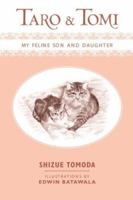 Taro and Tomi: My Feline Son and Daughter 1419673874 Book Cover