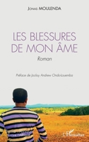 Les blessures de mon âme: Roman (Écrire l'Afrique) (French Edition) 2140291662 Book Cover