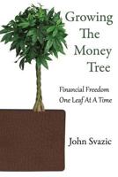 Growing The Money Tree 0987953028 Book Cover