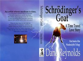 Schrödinger's Goat: A Time Travel Love Story 0988438089 Book Cover
