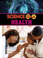 Health (Science Q&A) 1590369491 Book Cover