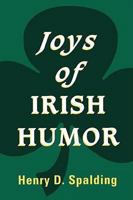 Joys of Irish Humor 0824603370 Book Cover