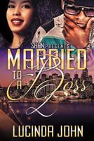 Married to a Boss 2 1517226783 Book Cover