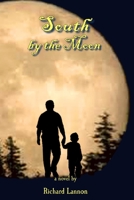 South by the Moon 151479621X Book Cover