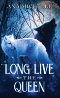 Long Live the Queen 1639580042 Book Cover