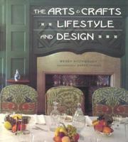 The Arts and Crafts Lifestyle and Design 0823003140 Book Cover