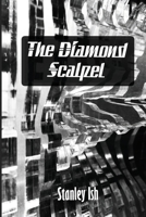 The Diamond Scalpel 0578647001 Book Cover