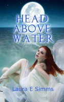 Head Above Water 1522715630 Book Cover