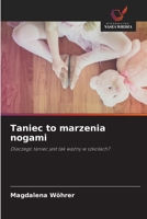 Taniec to marzenia nogami (Polish Edition) 6209542263 Book Cover