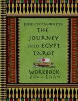 Journey into Egypt Tarot Workbook 1300857471 Book Cover