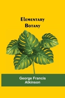 Elementary Botany 9354593844 Book Cover