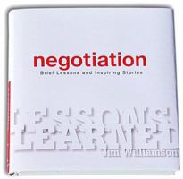 Lessons Learned: Negotiation: Brief Lessons and Inspiring Stories 1888387742 Book Cover