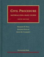Civil Procedure: Materials for a Basic Course (University Casebook) 1599411458 Book Cover