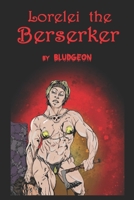 Lorelei the Berserker 1733763945 Book Cover