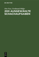 200 Ausgewählte Schachaufgaben 3112354311 Book Cover