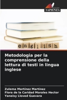 Metodologia per la comprensione della lettura di testi in lingua inglese 6205897431 Book Cover