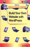 Build Your Own Website with WordPress 0859347699 Book Cover