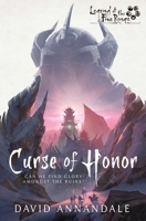 Curse of Honor: A Legend of the Five Rings Novel 1839080175 Book Cover