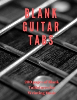 Blank Guitar Tabs: 200 Pages of Guitar Tablatures with Six 6-line Staves and 7 blank Chord diagrams per page. Write Your Own Music. Music Composition (Music Notebook, Composition, Music Journal) 1670905322 Book Cover