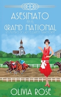 Asesinato En El Grand National (Un Misterio de Lady Elizabeth Hawthorne) (Spanish Edition) B0GSH2DHBK Book Cover