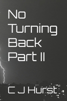 No Turning Back Part II B0FPFD6SKM Book Cover