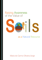 Raising Awareness of the Value of Soils as a Natural Resource 1036459977 Book Cover