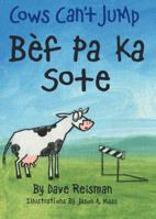 B?f Pa Ka Sote : Cows Can't Jump 0980143381 Book Cover