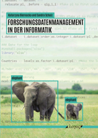 Forschungsdatenmanagement in Der Informatik 3832554904 Book Cover