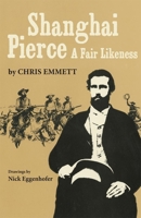 Shanghai Pierce: A Fair Likeness 0806111518 Book Cover