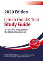 Life in the UK Test: Study Guide 2020: The essential study guide for the British citizenship test (Life in the UK Test 2020) 1907389687 Book Cover
