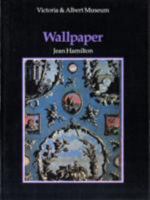 An Introduction to Wallpaper (V & A introductions to the decorative arts) 0880450207 Book Cover