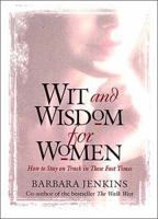 Wit and Wisdom for Women 0785274162 Book Cover