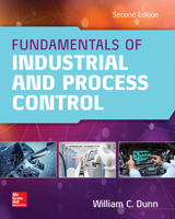 Fundamentals of Industrial Instrumentation and Process Control, Second Edition 1260122255 Book Cover