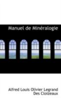 Manuel de Min�ralogie 1113015500 Book Cover