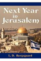 Next Year in Jerusalem 1457505177 Book Cover