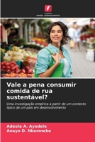 Vale a pena consumir comida de rua sustentável? (Portuguese Edition) 6206920364 Book Cover