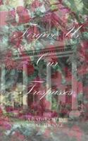 Forgive Us Our Trespasses 0692904999 Book Cover