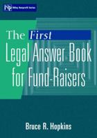 The First Legal Answer Book for Fund-Raisers 0471356190 Book Cover