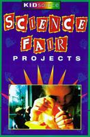 Kidsource: Science Fair Handbook (KidSource) 1565655141 Book Cover